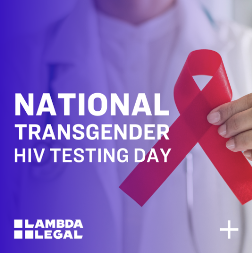 On National Transgender Hiv Testing Day, A Call For Justice And Equity 